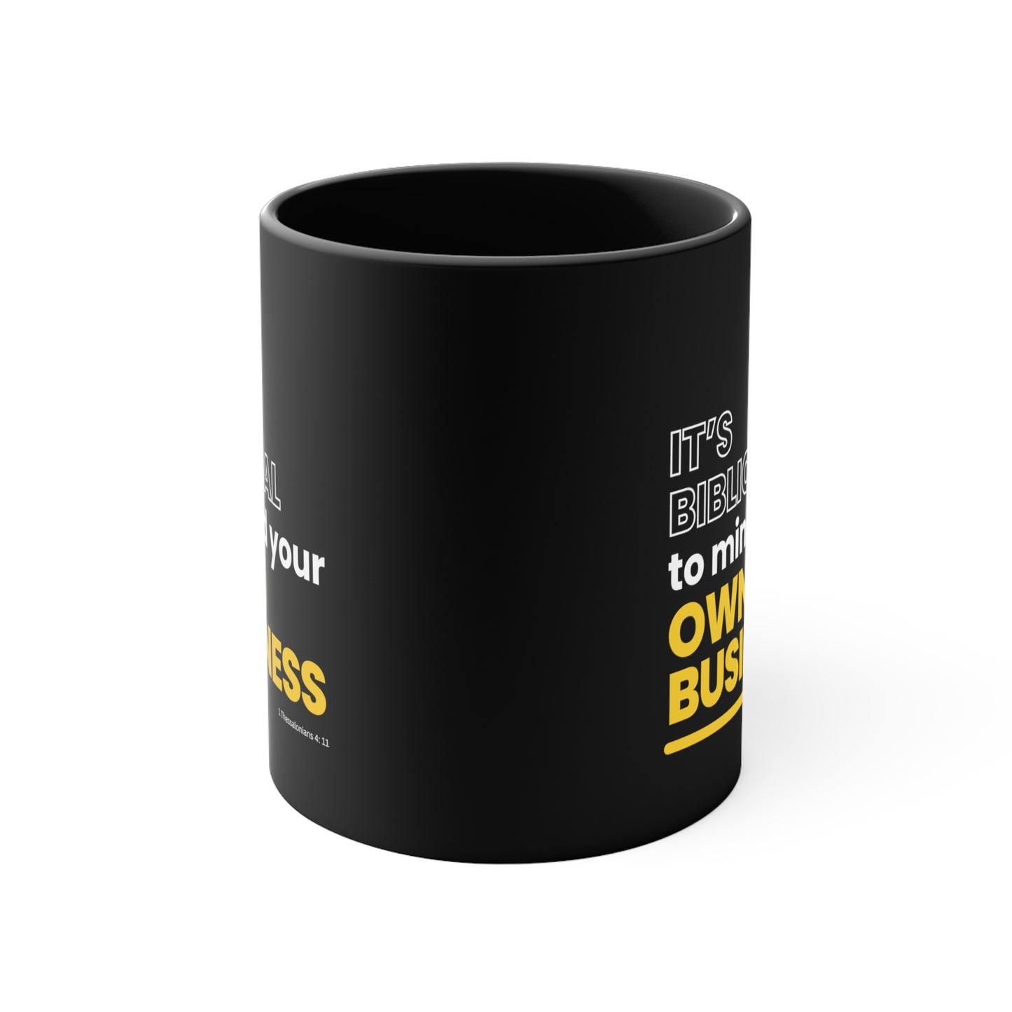 Mind Your Business - Coffee Mug, 11oz