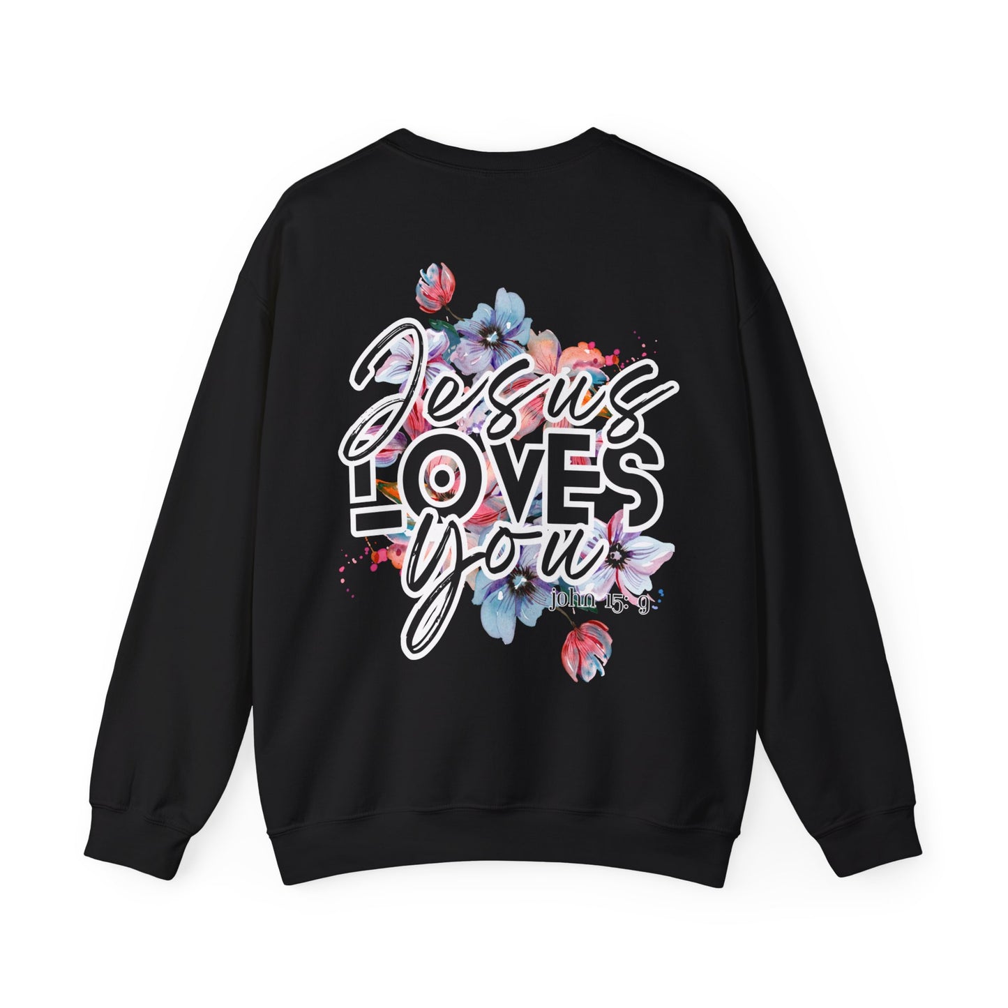 "Jesus loves You” - (white/black) Crewneck Sweatshirt